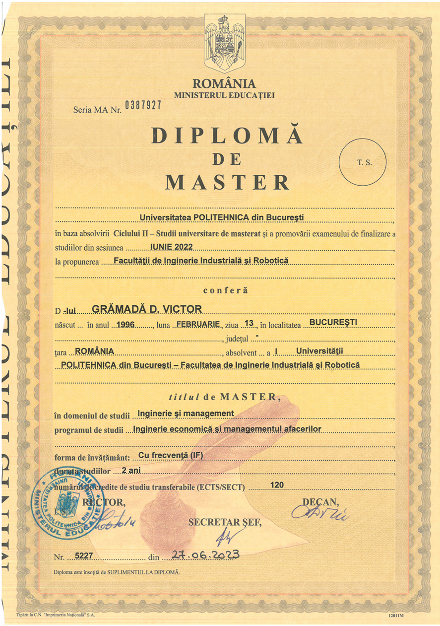 Master's Degree in Engineering and Management from Polytechnic University of Bucharest
